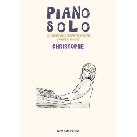 piano solo christophe 12 partitions à jouer facilement partition