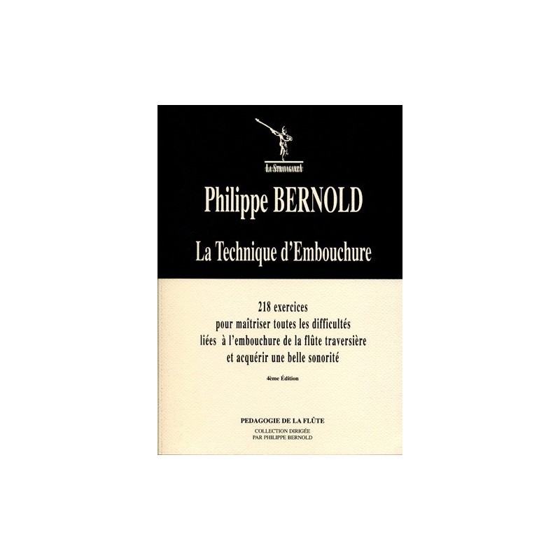 Philipe Bernold La technique d'embouchure avignon