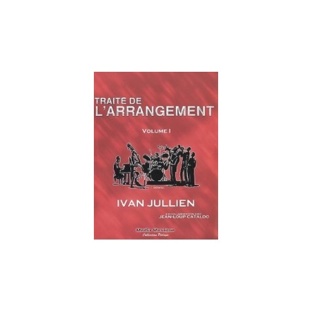 Ivan JULLIEN Traité de l'arrangement