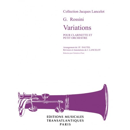 PARTITION ROSSINI VARIATIONS POUR CLARINETTE EDITIONS TRANSATLANTIQUES