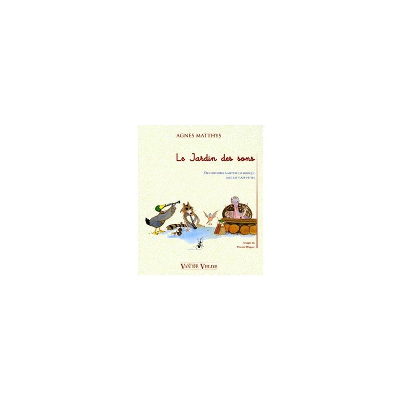 AGNES MATTHYS LE JARDIN DES SONS LIVRE VV388