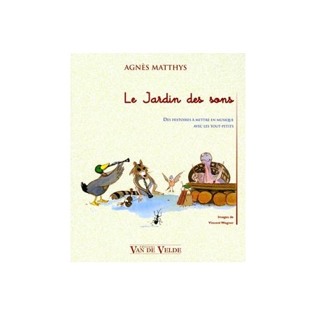 AGNES MATTHYS LE JARDIN DES SONS LIVRE VV388