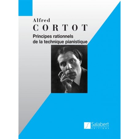 ALFRED CORTOT PRINCIPES RATIONNELS DE LA TECHNIQUE PIANISTIQUE SLB4096