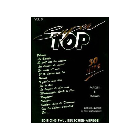 PARTITION SUPER TOP VOLUME 3 BEUSCHER LE KIOSQUE A MUSIQUE