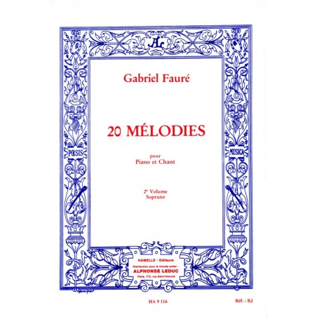 Gabriel Fauré 20 mélodies volume 2 - Partition soprano