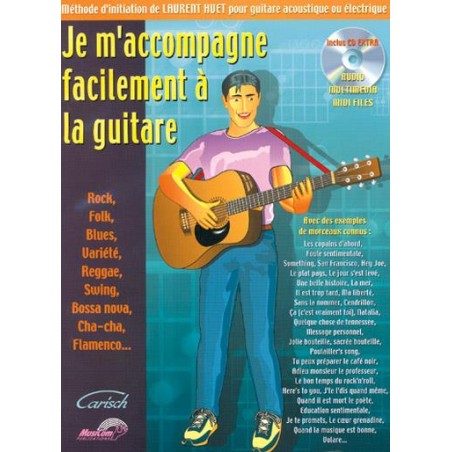 Je m'accompagne facilement à la guitare - Laurent Huet - Kiosque musique Avignon