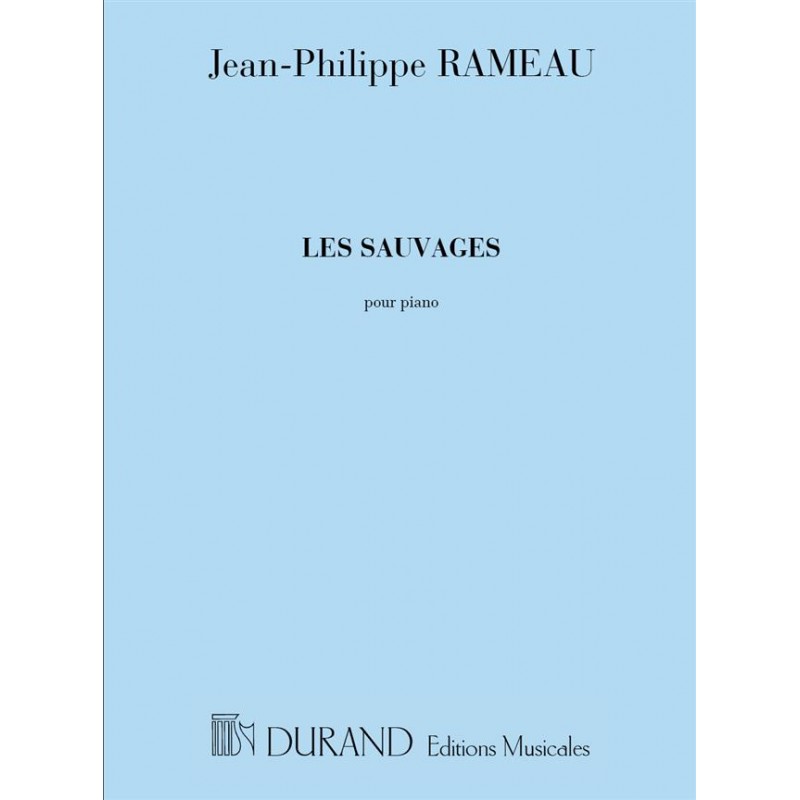 Rameau les sauvages partition piano