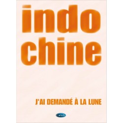 Partition INDOCHINE J'ai demandé à la lune