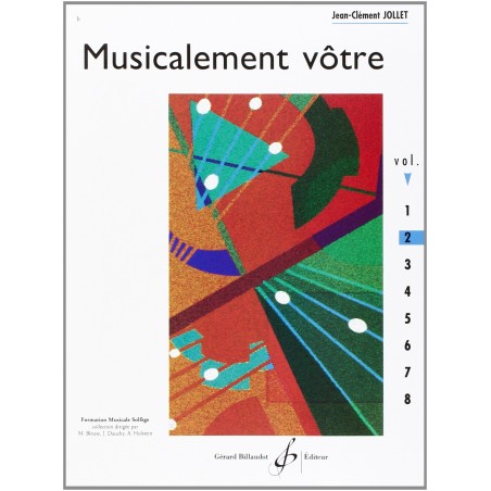 Musicalement vôtre volume 2 - Livre de formation musicale