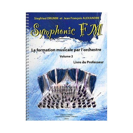 Symphonic Fm volume 2 - Livre professeur